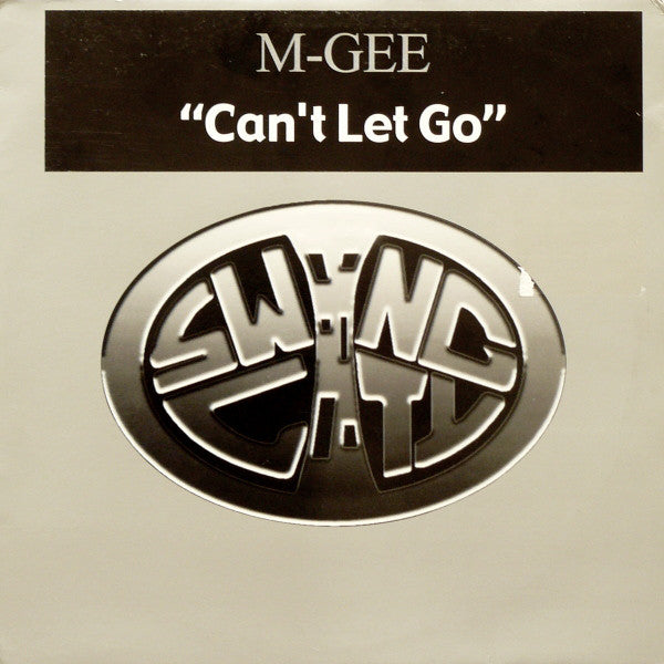 M-Gee : Can't Let Go (12")