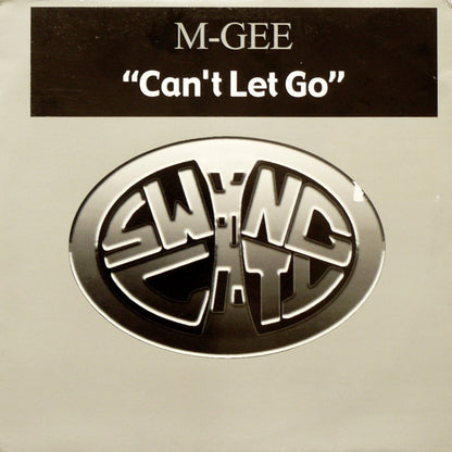M-Gee : Can't Let Go (12")