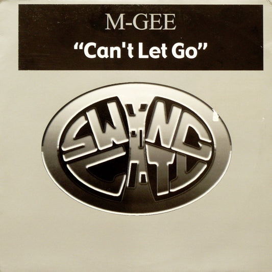 M-Gee : Can't Let Go (12")