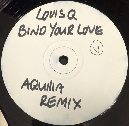 Louis Q : Bind Your Love In Heaven (12", S/Sided, W/Lbl)