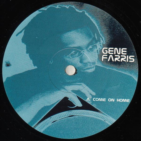 Gene Farris : Come On Home (12")