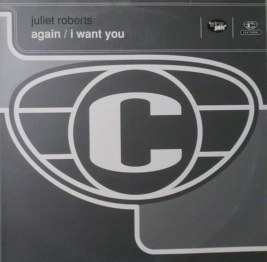 Juliet Roberts : I Want You / Again (2x12", Promo)