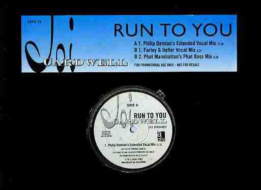 Joi Cardwell : Run To You (12")