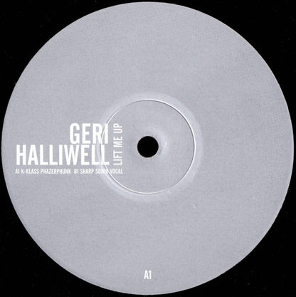 Geri Halliwell : Lift Me Up (K-Klass Phazerphunk & Sharp Sonik Vocal Mixes) (12", Promo)