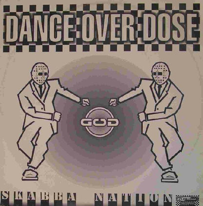 Dance Over Dose* : Skabba Nation (12")