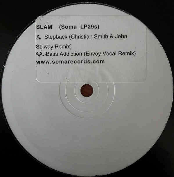 Slam : Stepback / Bass Addiction (Remixed) (12", W/Lbl)