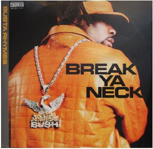 Busta Rhymes : Break Ya Neck (12")