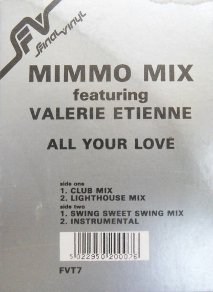 Mimmo Mix Featuring Valerie Etienne : All Your Love (12")