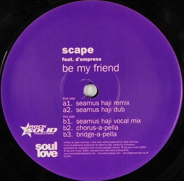 Scape Feat. D-Empress : Be My Friend (Seamus Haji Remixes) (12")