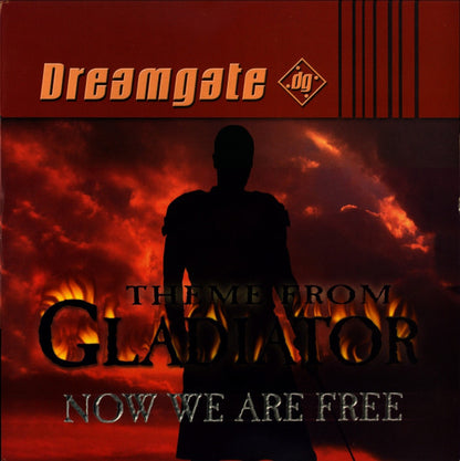 Dreamgate : Now We Are Free (Theme From Gladiator) (12")