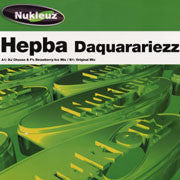 Hepba : Daquarariezz (12")