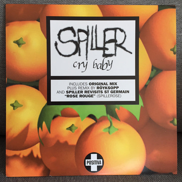 Spiller : Cry Baby (12")