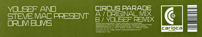 Yousef And Steve Mac Present The Drumbums : Circus Parade (12")