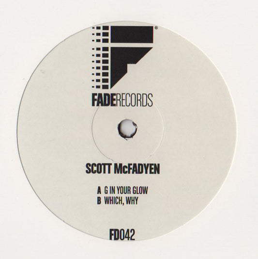 Scott McFadyen : G In Your Glow / Which, Why (12", Promo)