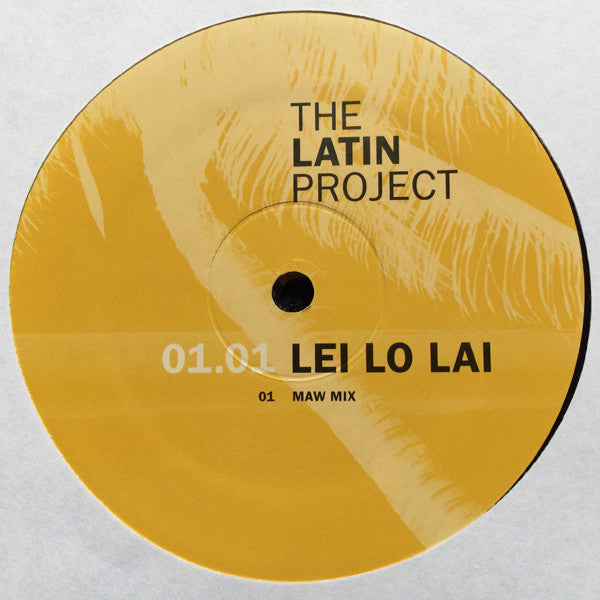 The Latin Project : Lei Lo Lai (Remixes) (2x12")