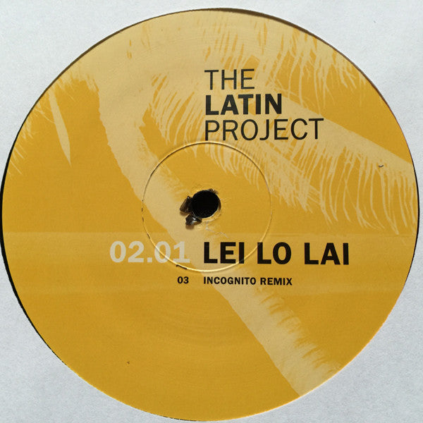 The Latin Project : Lei Lo Lai (Remixes) (2x12")