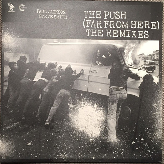 Paul Jackson & Steve Smith (2) : The Push (Far From Here) (The Remixes) (12")