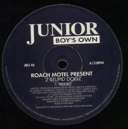 Roach Motel Present 2 Stupid Dogz : Trouble (12")