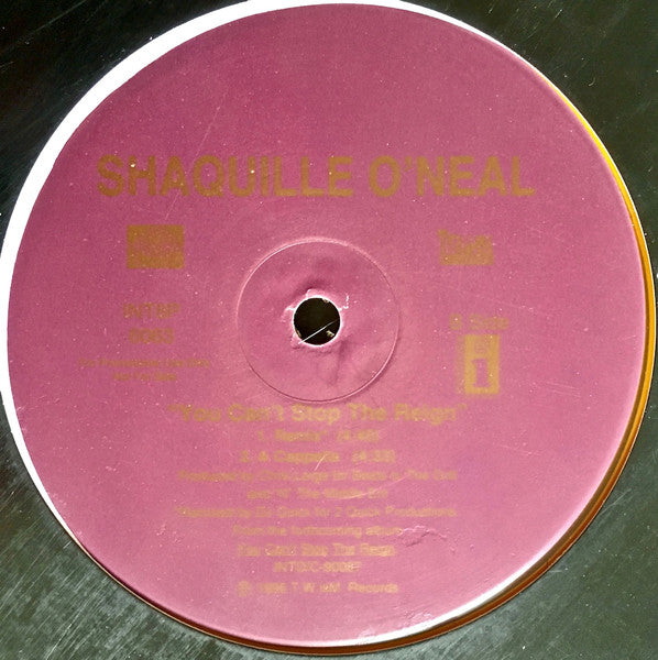 Shaquille O'Neal : You Can't Stop The Reign (12", Promo, Gol)
