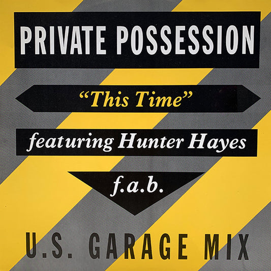 Private Possession Featuring Hunter Hayes : This Time (12")