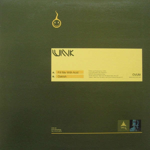 Josh Wink : Fill Me With Acid / Oakish (12")