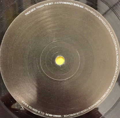 Thick Dick : Touch The Sky (Remixes) (12")