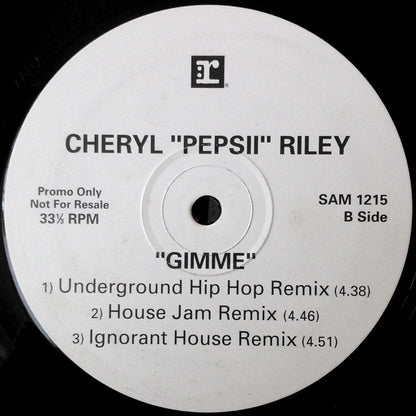 Cheryl "Pepsii" Riley* : Gimme (12", Promo)