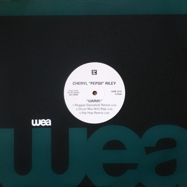 Cheryl "Pepsii" Riley* : Gimme (12", Promo)