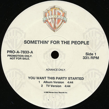 Somethin' For The People : You Want This Party Started (12", Promo)