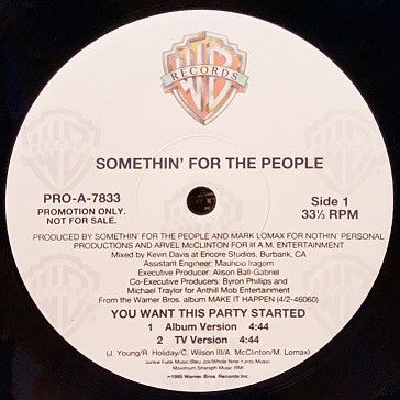 Somethin' For The People : You Want This Party Started (12", Promo)