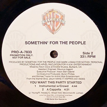 Somethin' For The People : You Want This Party Started (12", Promo)