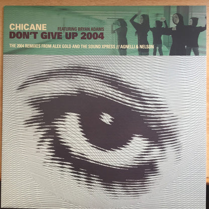 Chicane Featuring Bryan Adams : Don't Give Up 2004 (12")