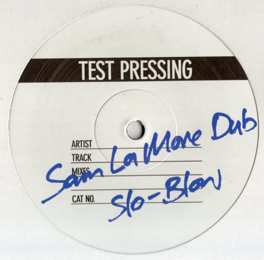 Slo Blow : If You Leave (12", TP)