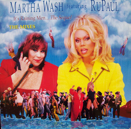 Martha Wash featuring RuPaul : It's Raining Men...The Sequel (12")