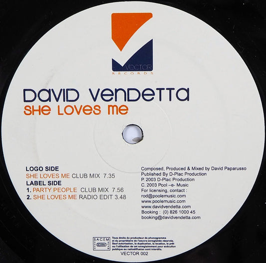 David Vendetta : She Loves Me (12")