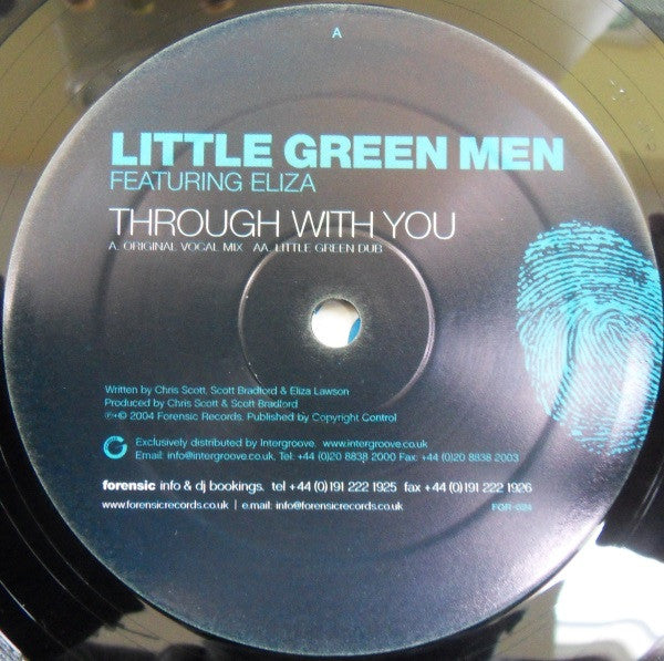 Little Green Men Featuring Eliza* : Through With You (12")
