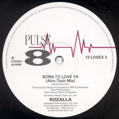 Rozalla : Born To Love Ya (Remix) (12")