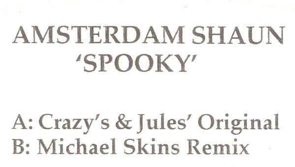 Amsterdam Shaun : Spooky (12")