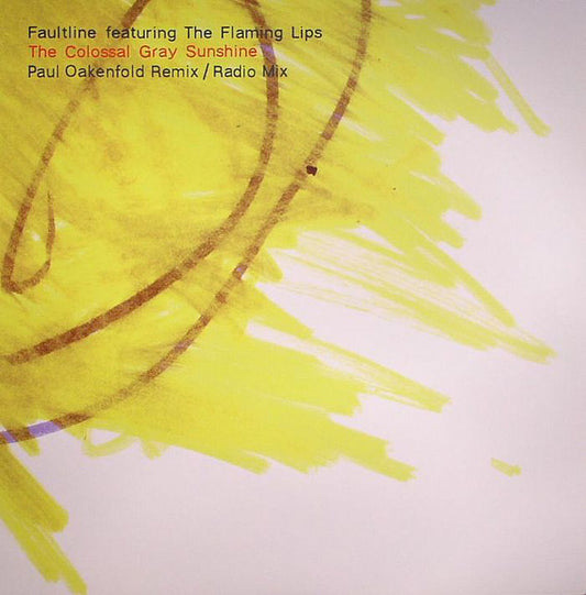 Faultline Featuring The Flaming Lips : The Colossal Gray Sunshine (Remix) (12", Promo)