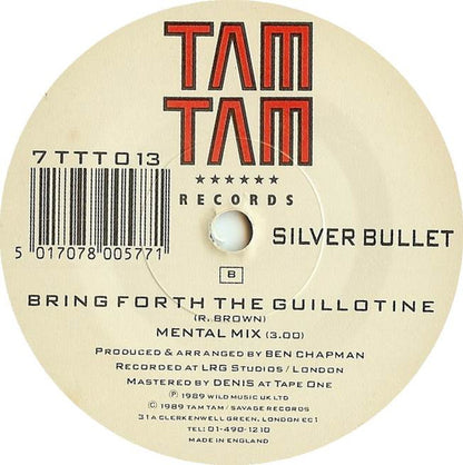 Silver Bullet : Bring Forth The Guillotine (7", Single)