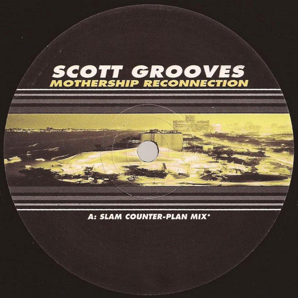 Scott Grooves Featuring Parliament / Funkadelic : Mothership Reconnection (12")