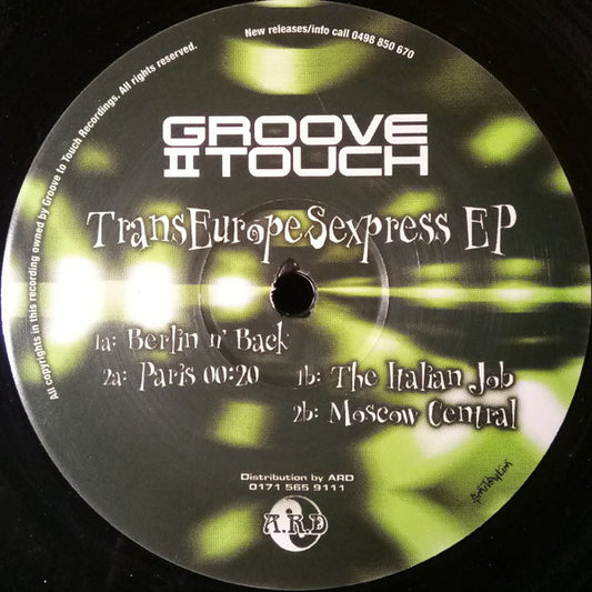 Groove II Touch* : Trans Europe Sexpress EP (12", EP)