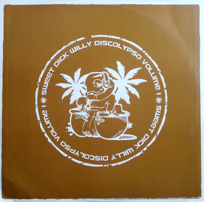Sweet Dick Willy : Discolypso Volume 1 (12")