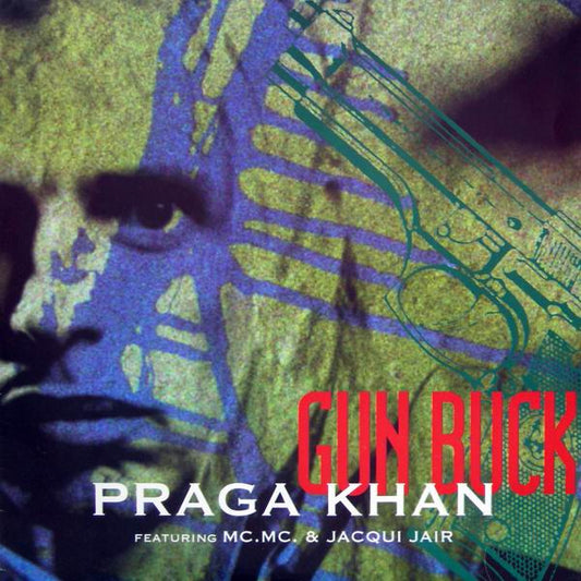 Praga Khan : Gun Buck (12", Single)