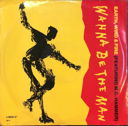 Earth, Wind & Fire : Wanna Be The Man (12")