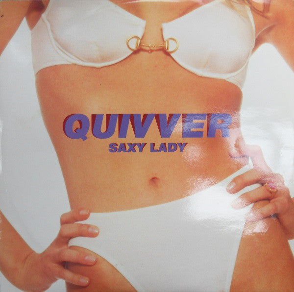 Quivver : Saxy Lady (12")