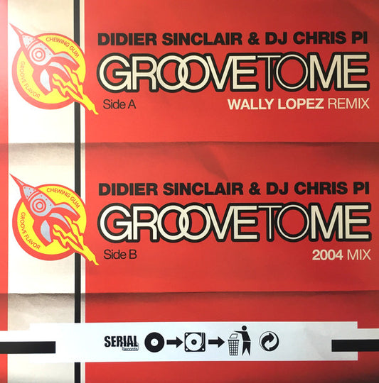 Didier Sinclair & Chris Pi : Groove To Me 2004 (12")