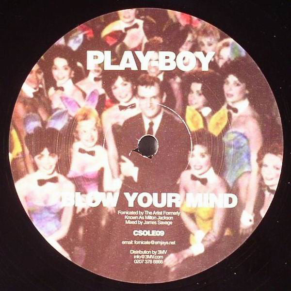 Play-Boy : Blow Your Mind (12")