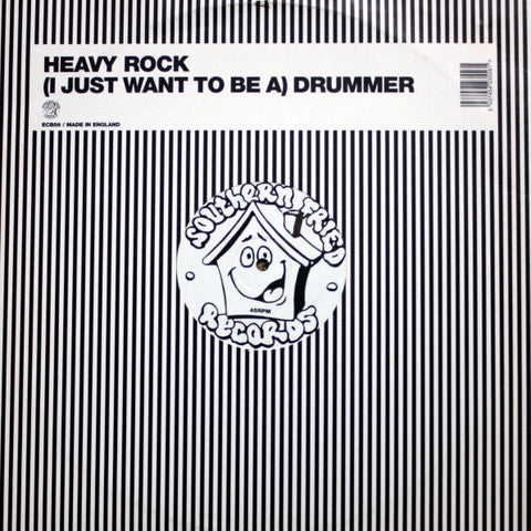 Heavy Rock : (I Just Want To Be A) Drummer (12")