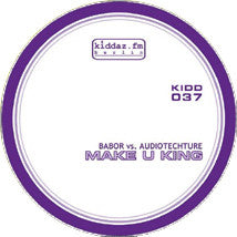 Babor vs. Audiotechture : Make You King (12")